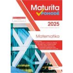 Maturita v pohodě - Matematika 2025 – Hledejceny.cz