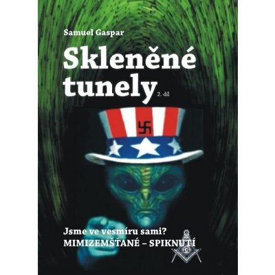 Gaspar Samuel - Skleněné tunely: 2. díl