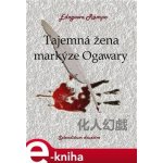 Tajemná žena markýze Ogawary - Edogawa Rampo – Zbozi.Blesk.cz