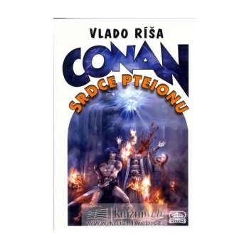 Conan a Srdce Pteionu Vlado Ríša