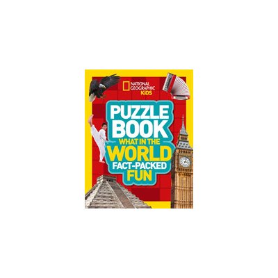 Puzzle Book What in the World - Brain-Tickling Quizzes, Sudokus, Crosswords and Wordsearches National Geographic KidsPaperback