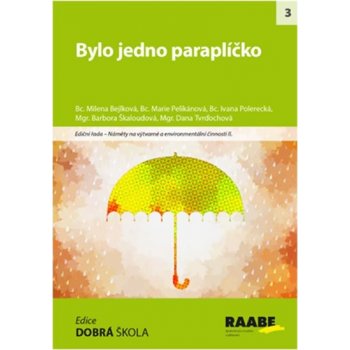 Bylo jedno paraplíčko - Barbora Škaloudová