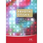 Prvotní otiskya jejich vliv na život člověka - Arthur Janov – Hledejceny.cz