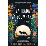Zahrada za soumraku - Sara Nisha Adams – Zboží Mobilmania