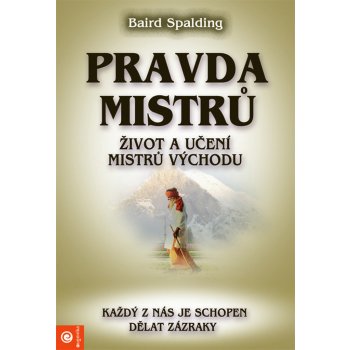 Život a učení mistrů Východu - Baird Spalding