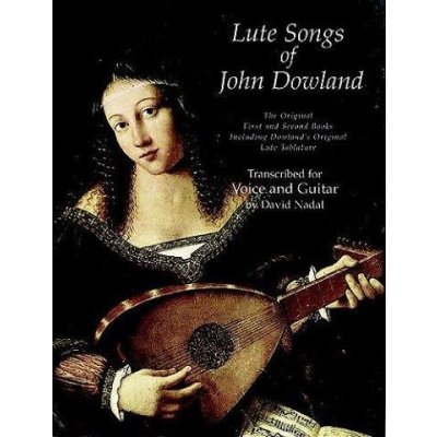 John Dowland Lute Songs First And Second Books noty, tabulatury na kytaru, zpěv – Hledejceny.cz