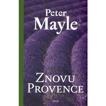 Znovu Provence Peter Mayle