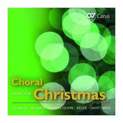 Johann Sebastian Bach - Choral Music For Christmas CD – Zbozi.Blesk.cz