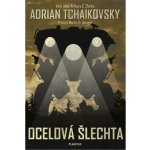 Ocelová šlechta - Adrian Tchaikovsky – Hledejceny.cz