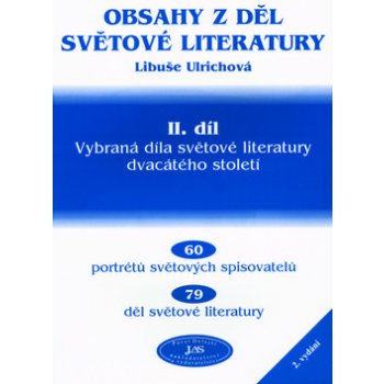 Obsahy z děl světové literatury II.díl - Libuše Ulrichová
