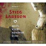 Muži, kteří nenávidí ženy - Stieg Larsson – Hledejceny.cz