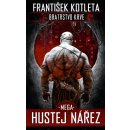 Bratrstvo krve 3 Mega hustej nářez