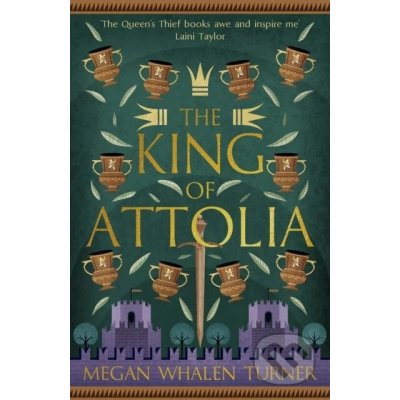 The King of Attolia - Megan Whalen Turner – Hledejceny.cz