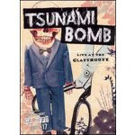 Tsunami Bomb: Live at the Glasshouse DVD – Zboží Mobilmania