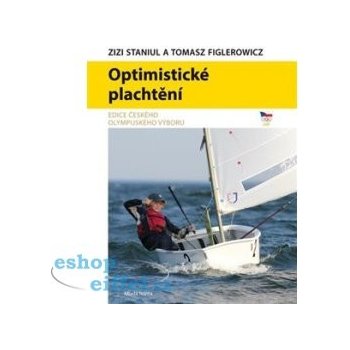 Optimistické plachtění - Zizi Staniul, Thomas Figlerowicz