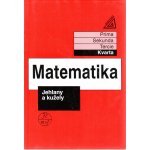 Matematika - Jehlany a kužely kvarta - Herman,Chrápavá,Jančovičová,Šimša – Hledejceny.cz