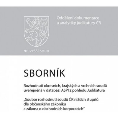 Sborník č. 1 Rozhodnutí okresních, krajských a vrchních soudů - WOLTERS KLUWER – Hledejceny.cz