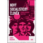 Host - vydavatelství, s. r. o. Nový socialistický člověk - Československo 1948–1956