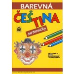 Barevná čeština pro prvňáč. 2v Pavlová, Pišlová, Jana, Simona – Zboží Dáma