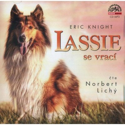 Lassie se vrací - Eric Knight - čte Norbert Lichý – Hledejceny.cz