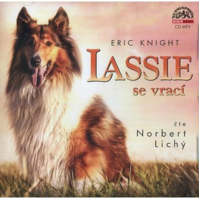 Lassie se vrací - Eric Knight - čte Norbert Lichý – Zboží Dáma