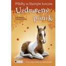 Příběhy se šťastným koncem - Uzdravený poník