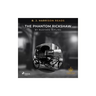 B. J. Harrison Reads The Phantom Rickshaw (EN) – Hledejceny.cz