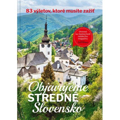Objavujeme stredné Slovensko – Hledejceny.cz