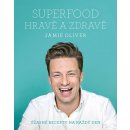 Oliver Jamie - Jamie Oliver - Superfood hravě a zdravě