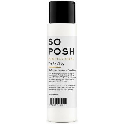 So Posh Silky Bezoplachový Hedvábný Kondicionér pro psy Protein Leave-on 250 ml – Sleviste.cz