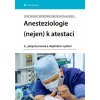 Elektronická kniha Anesteziologie nejen k atestaci