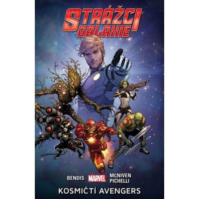 Strážci galaxie 1 - Kosmičtí Avengers - Brian Michael Bendis