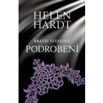 Podrobení - Helen Hardt – Sleviste.cz