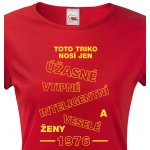 Bezvatriko.cz Dámské tričko k narozeninám Toto triko nosí jen.... Červená – Zboží Dáma