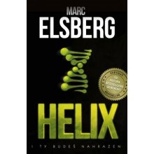 Helix - I ty budeš nahrazen - Marc Elsberg