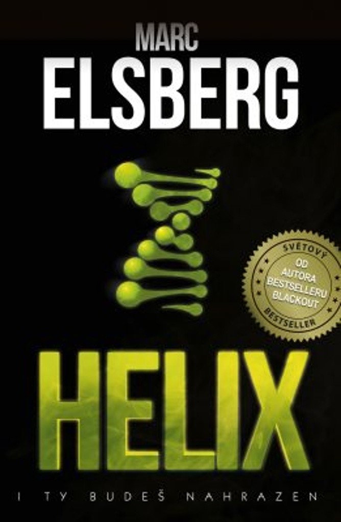 Helix - I ty budeš nahrazen - Marc Elsberg