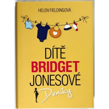 Dítě Bridget Jonesové - Helen Fielding