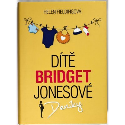 Dítě Bridget Jonesové - Helen Fielding – Zbozi.Blesk.cz
