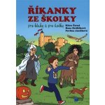 Říkanky ze školky pro kluky a pro holky - Miroslav Růžek – Zboží Mobilmania