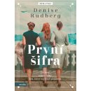 První šifra - Denise Rudberg