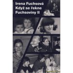 Když se řekne Fuchsoviny II – Hledejceny.cz