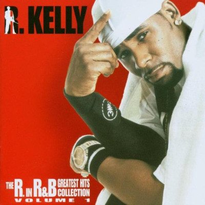 R Kelly The 'R' In R&B Collection Vol. 1 - Greatest Hits – Hledejceny.cz