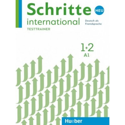 Schritte international Neu 1+2 Testtrainer - kniha testů – Zboží Mobilmania