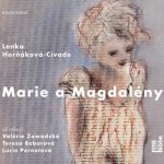 Marie a Magdalény - Lenka Horňáková - Civade – Hledejceny.cz
