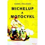 Michelup a motocykl – Hledejceny.cz