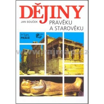 Dějiny pravěku a starověku SŠ - Souček Jan