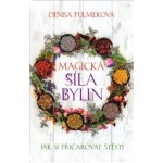 Magická síla bylin – Sleviste.cz