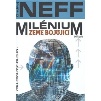 Milénium 2: Země bojující - Ondřej Neff