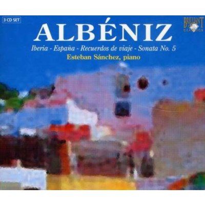 Esteban Sanchez - Albeniz - Suite Espagnole – Hledejceny.cz