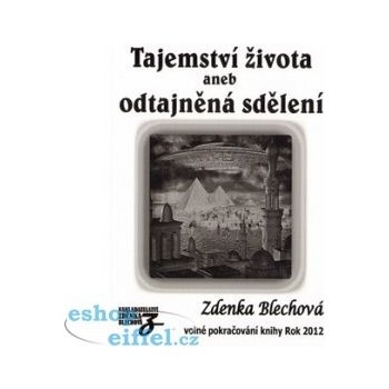 Tajemství života - Zdenka Blechová